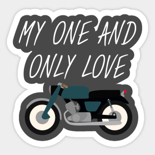 Motorbike - One and big love Sticker